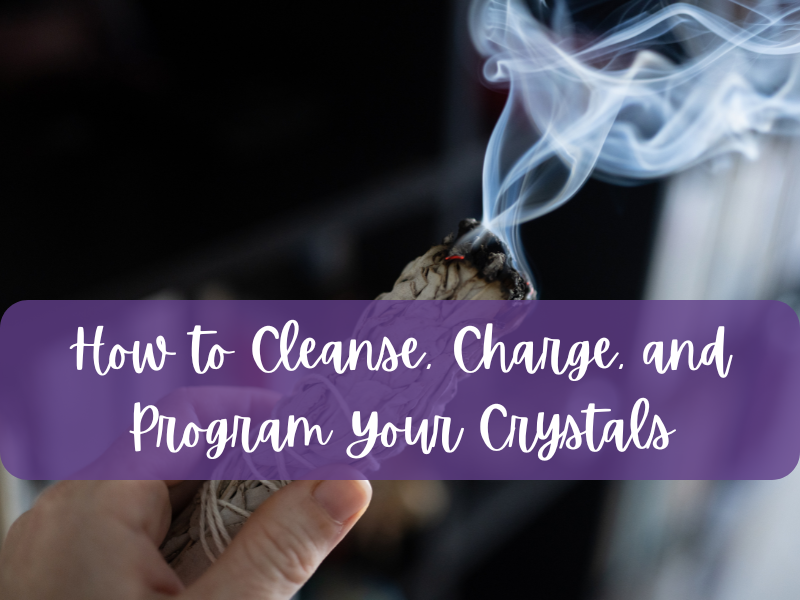How to Cleanse, Charge, and Program Your Crystals – Arcane Imports