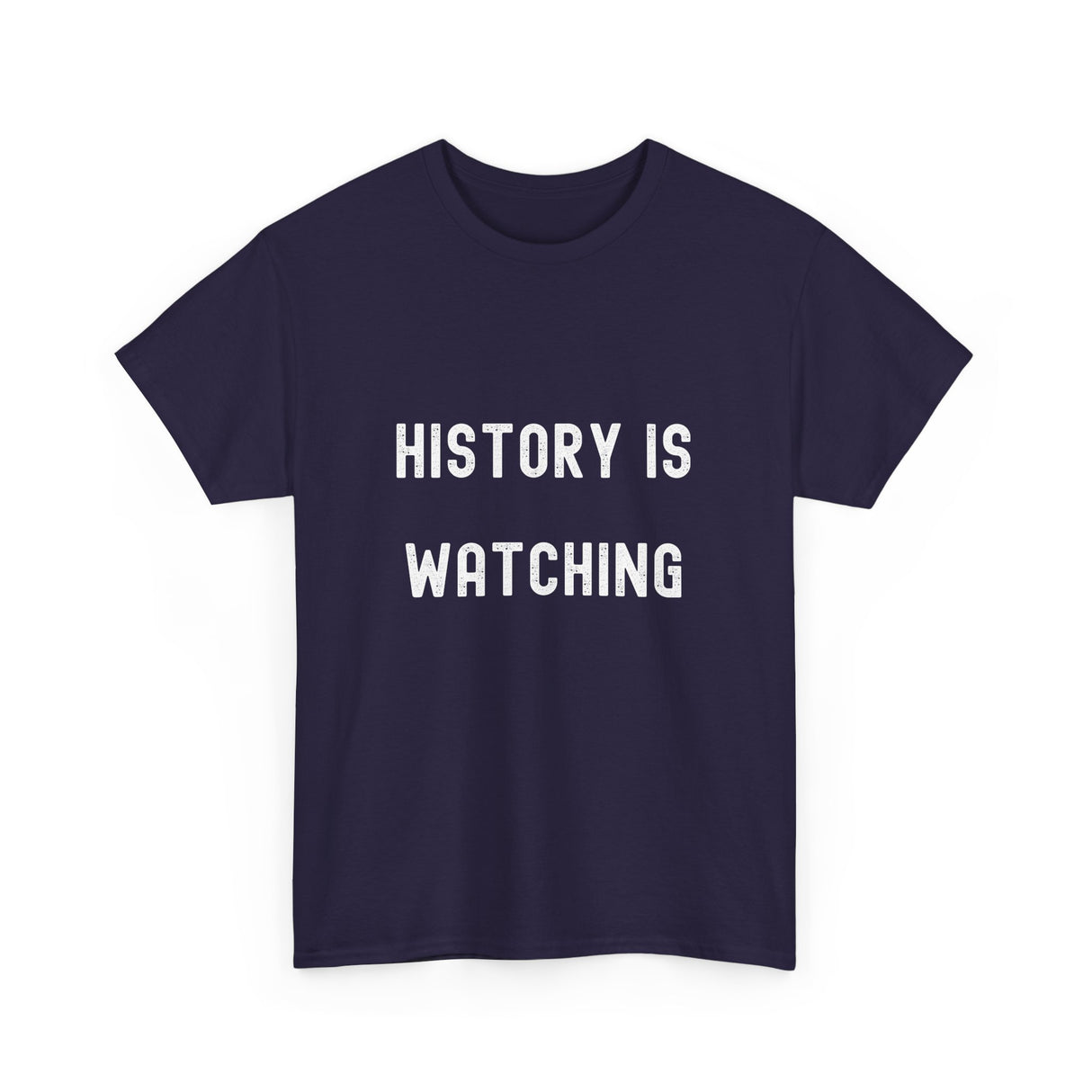 History is Watching Unisex Heavy Cotton Tee