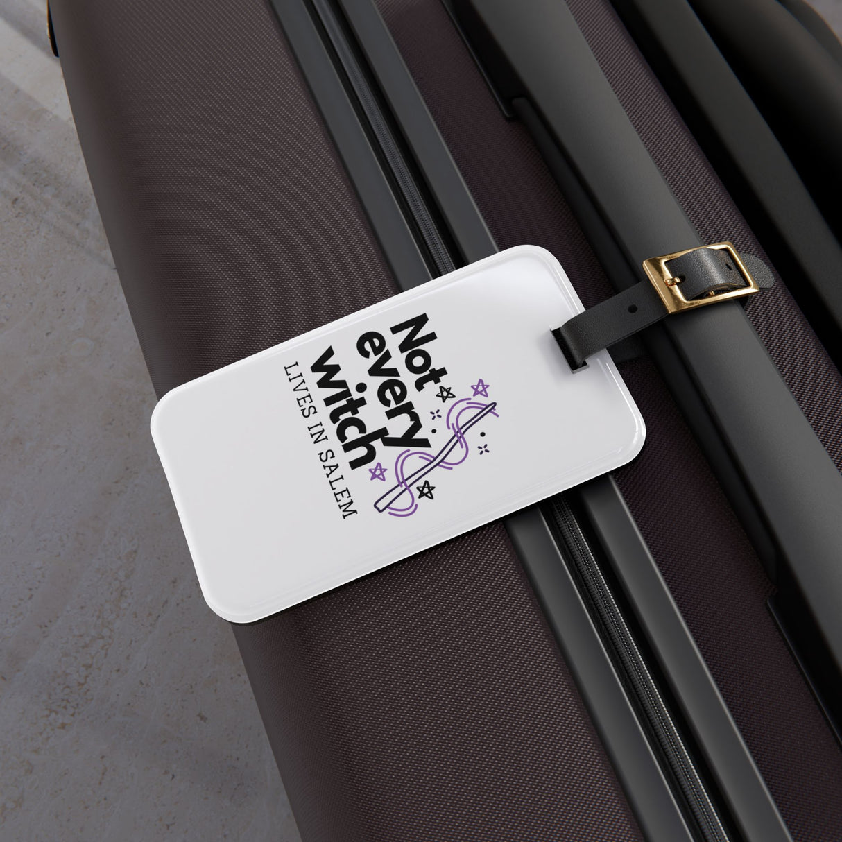 Not Every Witch Luggage Tag