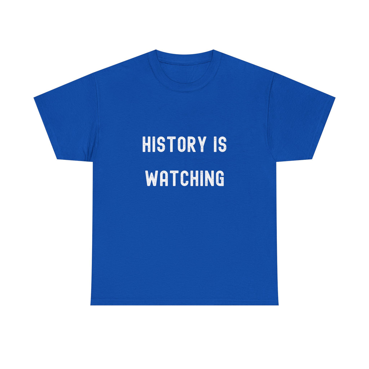 History is Watching Unisex Heavy Cotton Tee