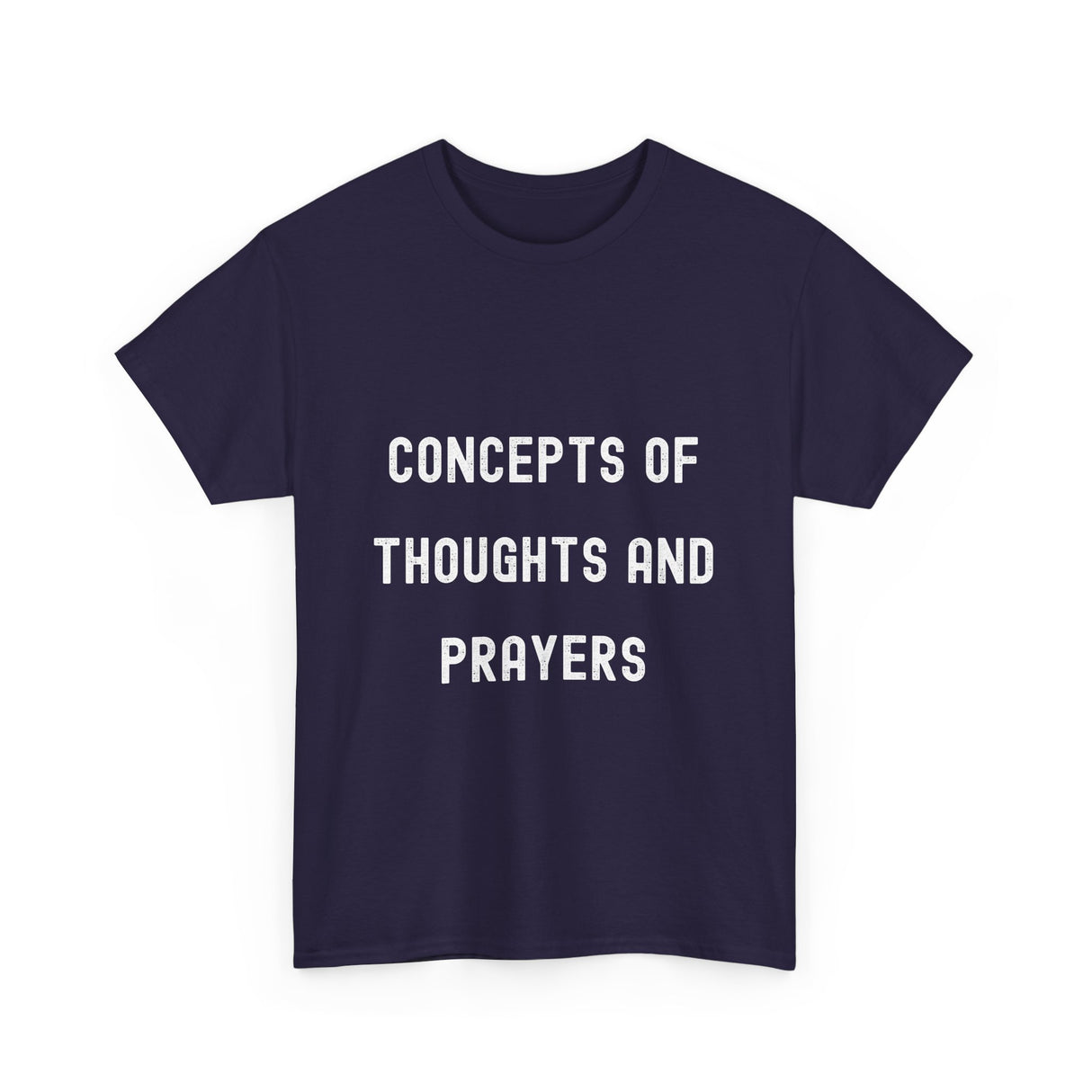 Concepts of Thoughts and Prayers Unisex Heavy Cotton Tee