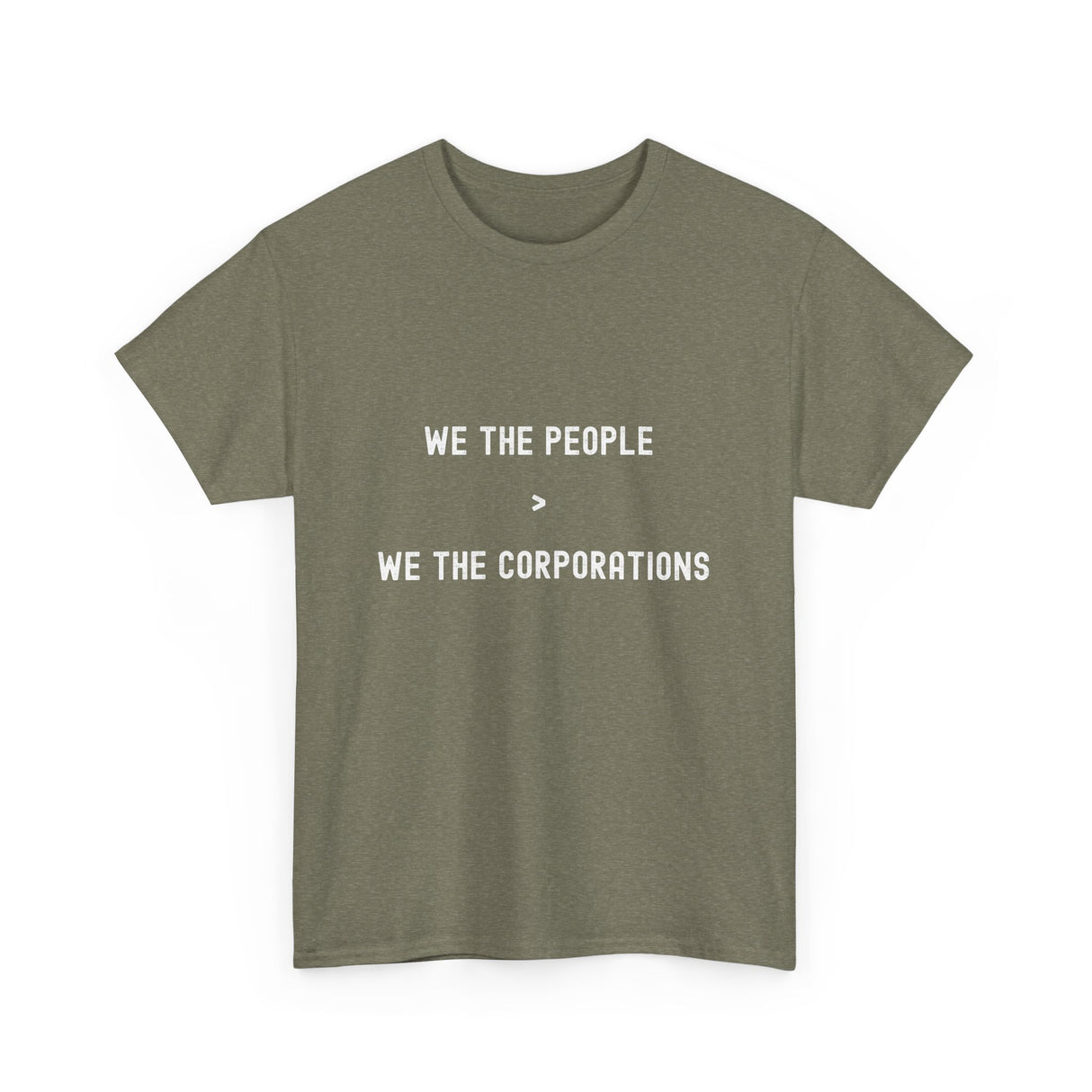 "We The People > We The Corporations" Unisex Heavy Cotton Tee