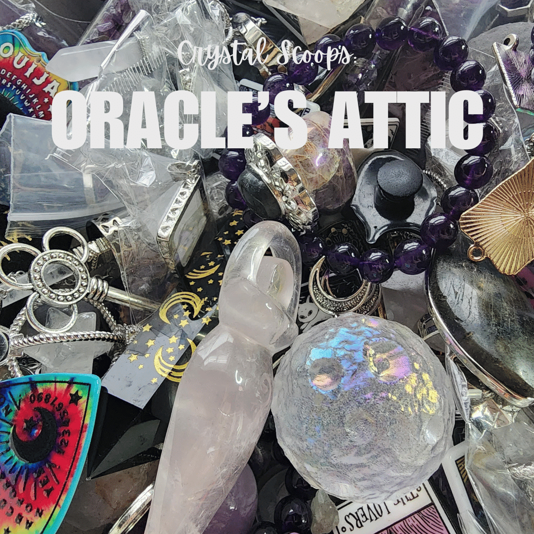 Crystal Scoop: Oracle's Attic