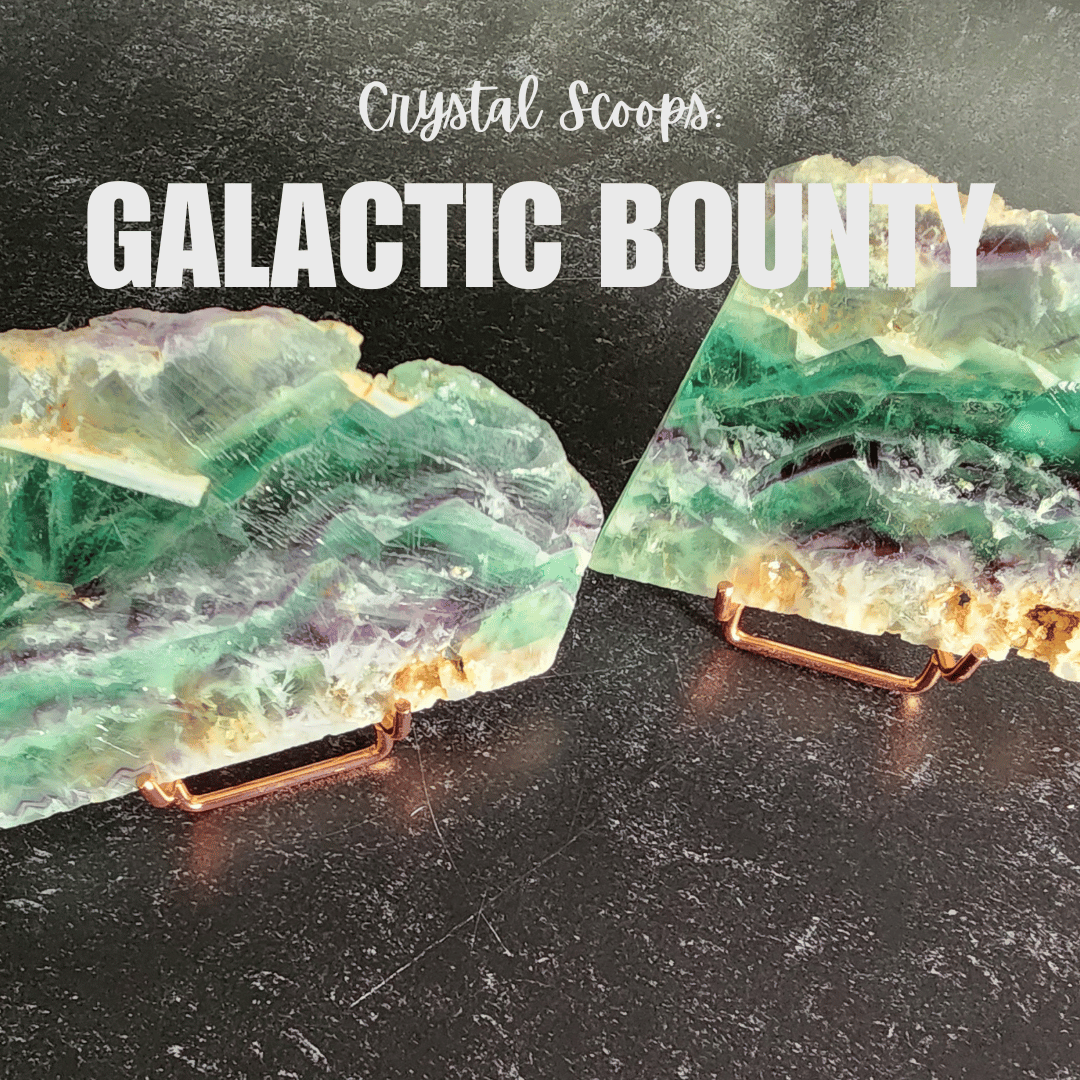 Crystal Scoop: Galactic Bounty