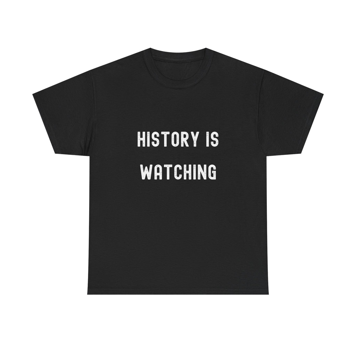 History is Watching Unisex Heavy Cotton Tee