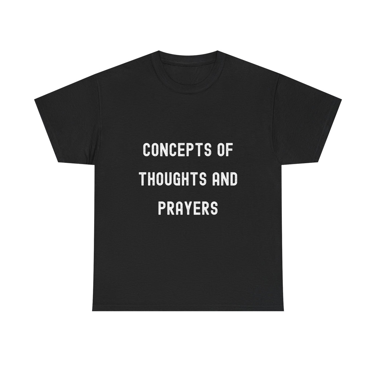 Concepts of Thoughts and Prayers Unisex Heavy Cotton Tee