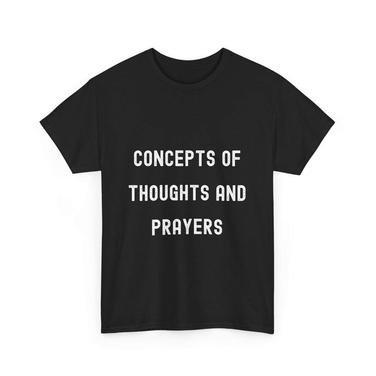 Concepts of Thoughts and Prayers Unisex Heavy Cotton Tee
