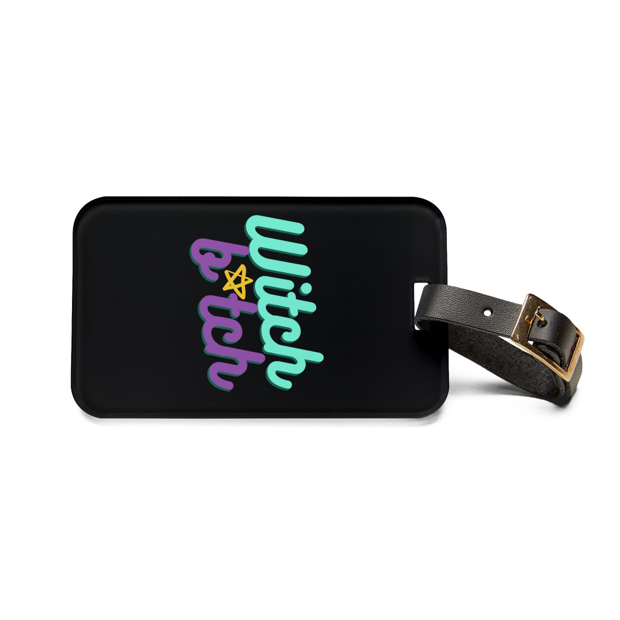 Witch Bitch Luggage Tag