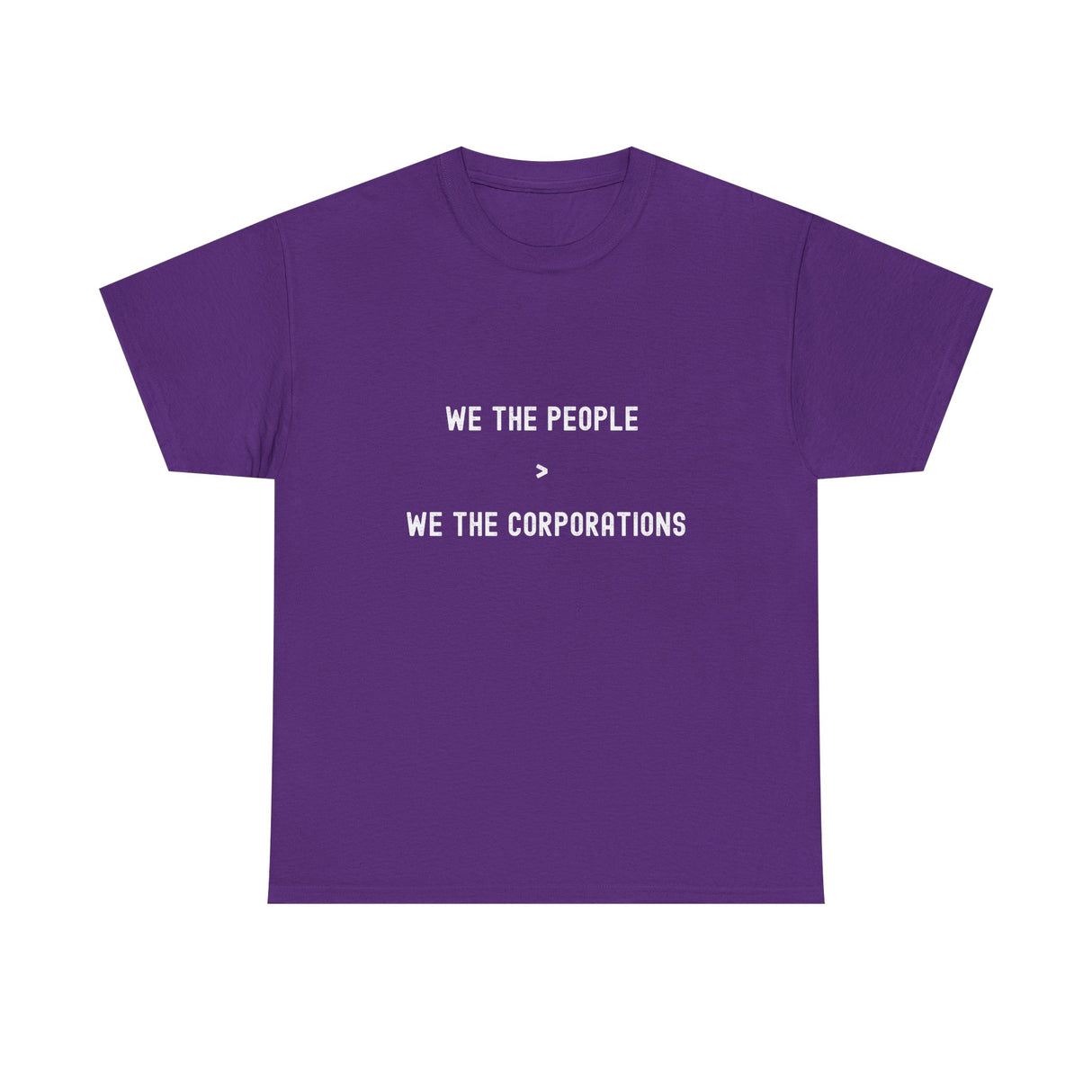 "We The People > We The Corporations" Unisex Heavy Cotton Tee