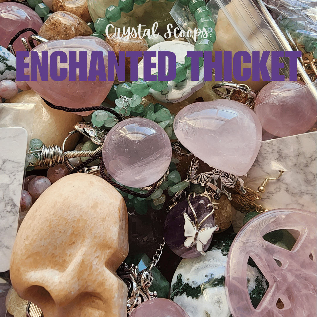 Crystal Scoop: Enchanted Thicket