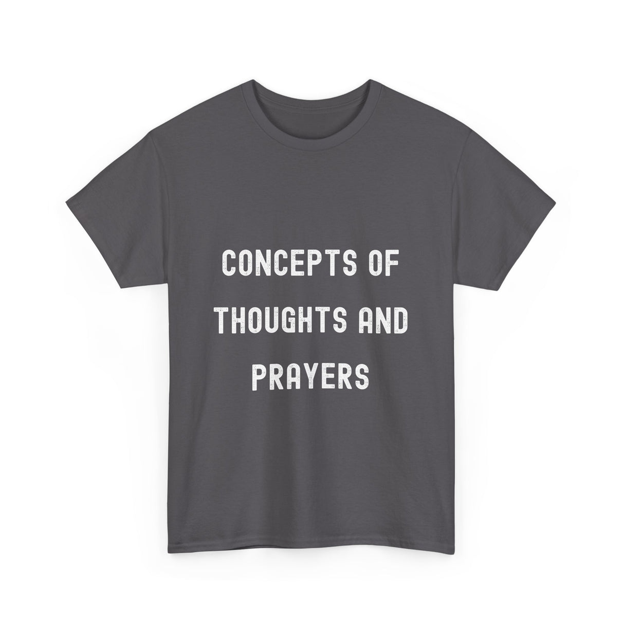Concepts of Thoughts and Prayers Unisex Heavy Cotton Tee