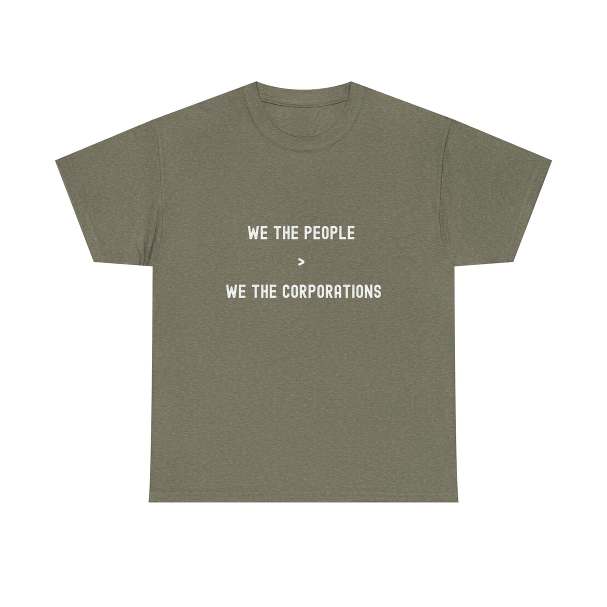 "We The People > We The Corporations" Unisex Heavy Cotton Tee