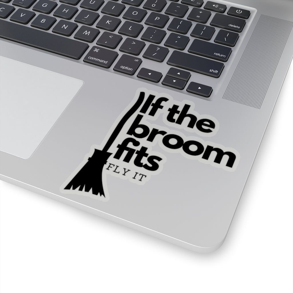 If The Broom Fits Sticker - Arcane Imports