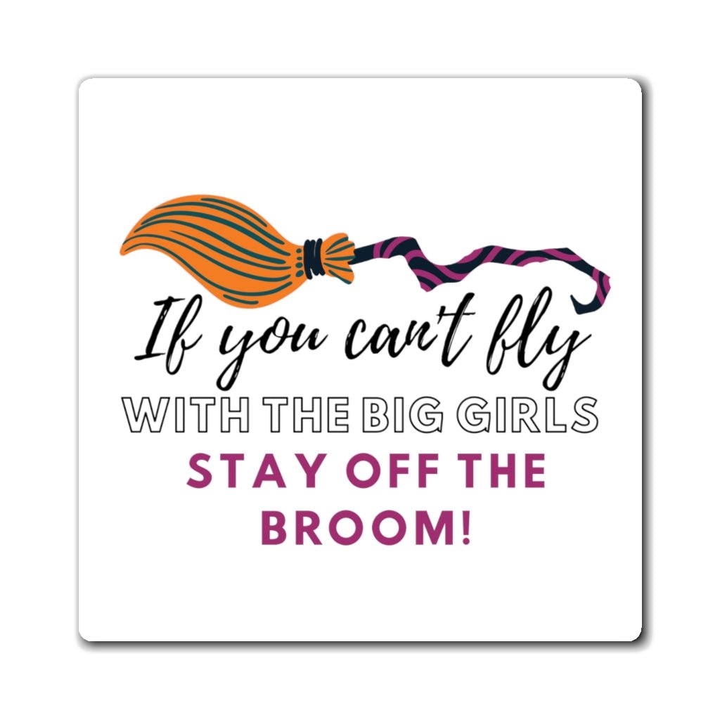 If You Can't Fly Magnet - Arcane Imports