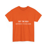 Eat the Rich Unisex Heavy Cotton Tee