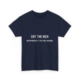 Eat the Rich Unisex Heavy Cotton Tee