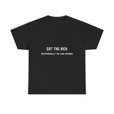 Eat the Rich Unisex Heavy Cotton Tee