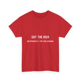 Eat the Rich Unisex Heavy Cotton Tee